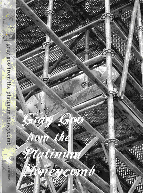 gray goo from the platinum honeycomb